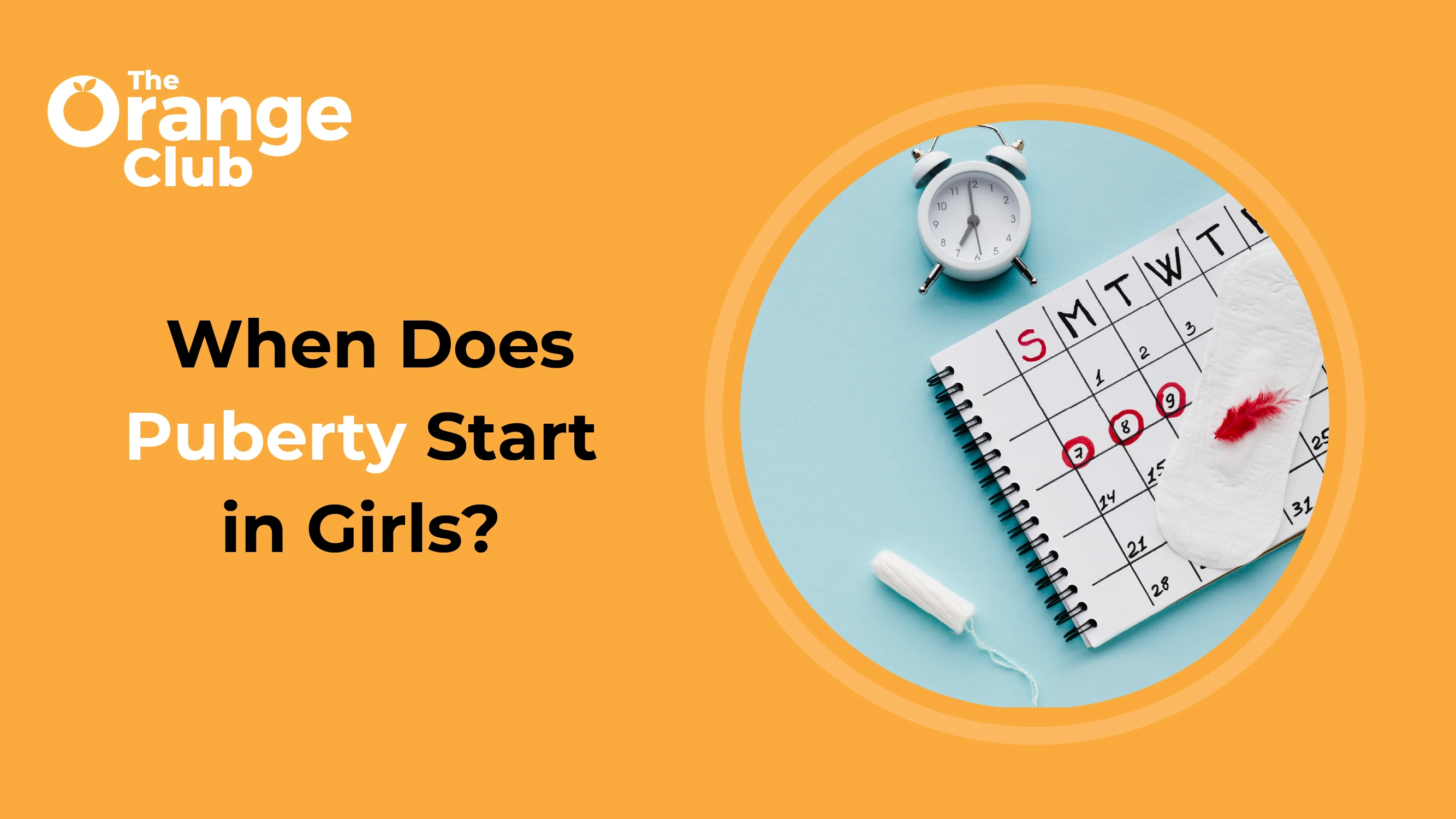 When Does Puberty Start in Girls?